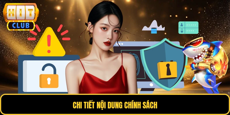 Chi tiết nội dung chính sách